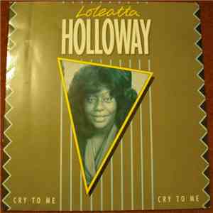 Loleatta Holloway / Loleatta Holloway Orchestra - Cry To Me / Tell Me How download mp3 flac