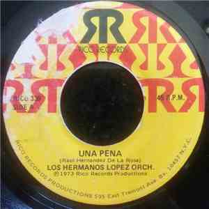 Los Hermanos Lopez Orch. - Una Pena download free