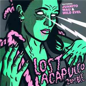 Lost Acapulco - Zombie download mp3 flac
