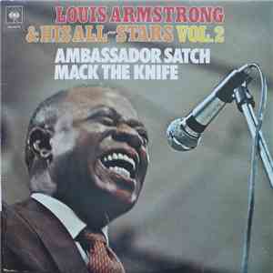 Louis Armstrong & His All-Stars - Louis Armstrong & His All-Stars Vol.2 (Ambassador Satch Mack The Knife) download free