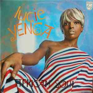 Lucie Yenga Et African Soul - Lucie Yenga Et African Soul download mp3 flac