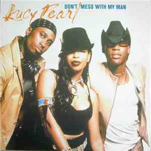 Lucy Pearl - Don't Mess With My Man download free