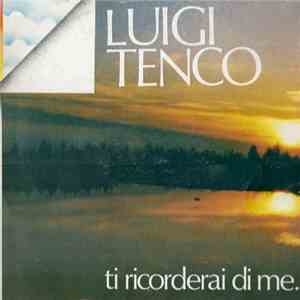 Luigi Tenco - Ti Ricorderai Di Me... download mp3 flac