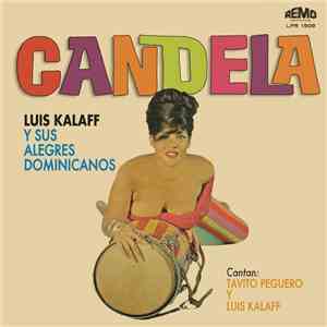 Luis Kalaff Y Sus Alegres Dominicanos - Candela download mp3 flac