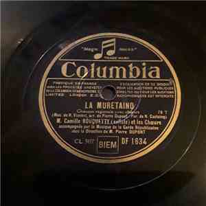 M. Camille Rouquetty Accompagné Par La Musique De La Garde Républicaine Sous La Direction De M. Pierre Dupont - La Muretaino / La Toulousaino download mp3 flac