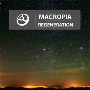 Macropia - Regeneration download mp3 flac