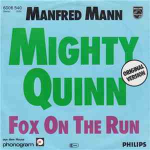 Manfred Mann - Mighty Quinn / Fox On The Run download free