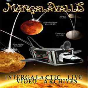 Mangala Vallis - Intergalactic Live Video Archives download free