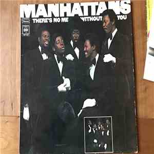 Manhattans - There's No Me Without You download mp3 flac