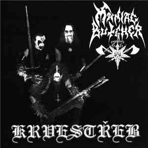 Maniac Butcher - Krvestřeb download mp3 flac