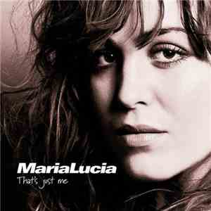 Maria Lucia - That's Just Me download mp3 flac