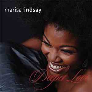 Marisa Lindsay - Deeper Love download free