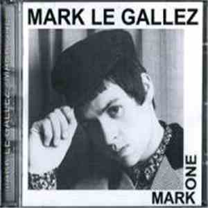 Mark Le Gallez - Mark One + Out And About download mp3 flac