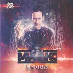 Mark With A K - The Next Level download free