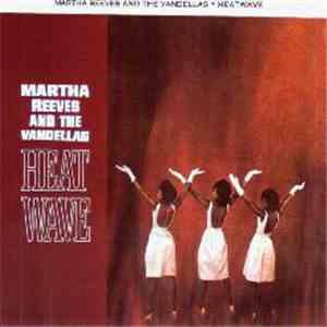 Martha Reeves And The Vandellas - Heat Wave download mp3 flac