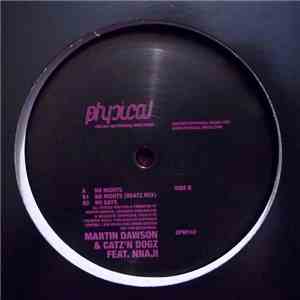 Martin Dawson & Catz 'N Dogz Feat. Nnaji - No Nights download free