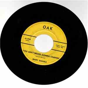 Mary Daniels - You Ain't Never Gonna Change / Prison Walls Of Love download mp3 flac