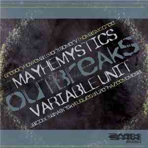 Mayhemystics / Variable Unit - Outbreaks download free