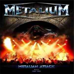 Metalium - Metalian Attack Part 1 1999-2001 download free
