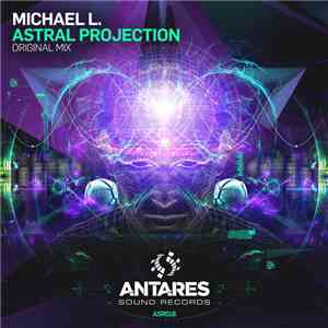 Michael L. - Astral Projection download free