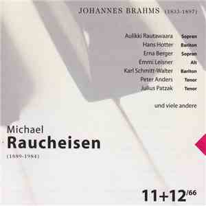 Michael Raucheisen, Johannes Brahms - Michael Raucheisen 11+12/66 download free