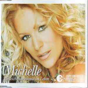 Michelle - Vielleicht Nur Einmal Im Leben download mp3 flac