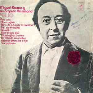 Miguel Ramos - Miguel Ramos Y Su Organo Hammond Vol. 10 download mp3 flac