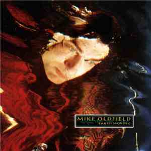 Mike Oldfield - Earth Moving download free