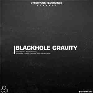 Mind Warden / Neosensive / Evilicio - Blackhole Gravity download mp3 flac