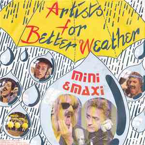 Mini & Maxi - Artists For Better Weather download free