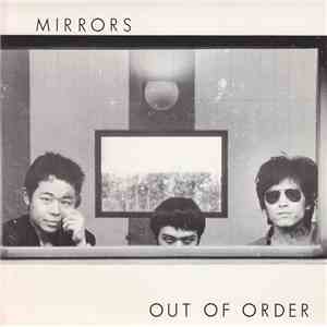 Mirrors  - Out Of Order download free