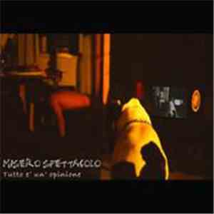 Misero Spettacolo - Tutto é Un'Opinione download free