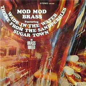 Mod Mod Brass - Mod Mod Brass Featuring The Brass Breed download mp3 flac