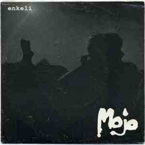 Mojo  - Enkeli / Anna Lanteesi Laulaa download mp3 flac