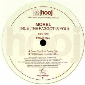 Morel - True (The Faggot Is You) (Disc Two) download mp3 flac
