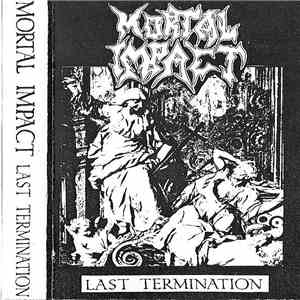 Mortal Impact - Last Termination download mp3 flac
