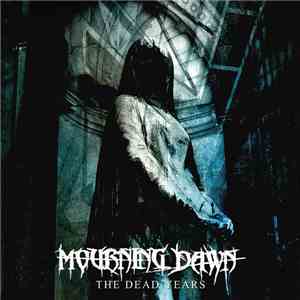 Mourning Dawn - The Dead Years download mp3 flac