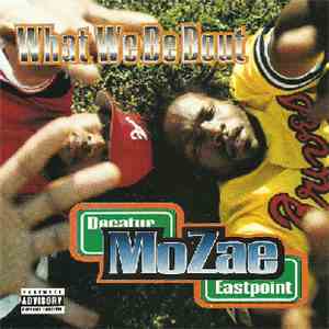 Mozae - What We Be Bout download free