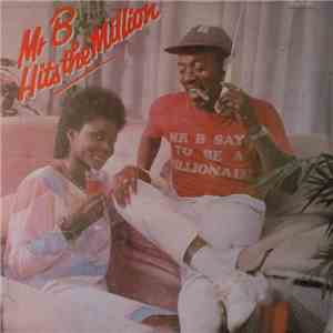 Mr B - Hits The Million download free