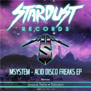 Msystem  - Acid Disco Freaks EP download mp3 flac