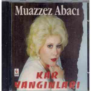 Muazzez Abacı - Kar Yangınları download free