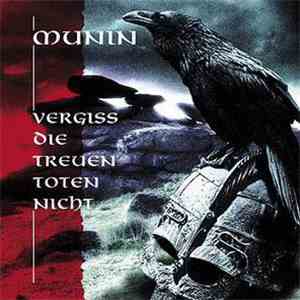 Munin  - Vergiss Die Treuen Toten Nicht download mp3 flac