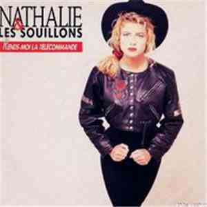 Nathalie & Les Souillons - Rends-moi La Télécommande download mp3 flac