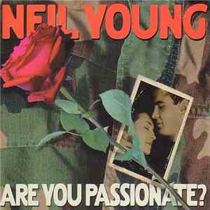Neil Young - Are You Passionate? download mp3 flac