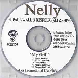 Nelly Feat. Paul Wall & Ali & Gipp - My Grill download free