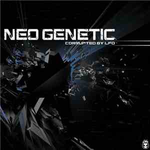 Neo Genetic - Corrupted By LFO download mp3 flac