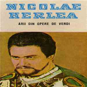 Nicolae Herlea - Arii Din Opere De Verdi download mp3 flac