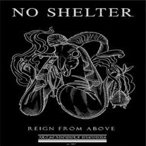 No Shelter. - Reign From Above download mp3 flac