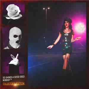 Nobody™ - So Shines A Good Deed download free