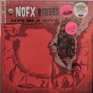 NOFX - Ribbed - Live In A Dive download free